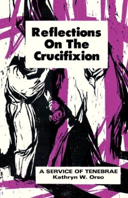 9780895362001 Reflections On The Crucifixion
