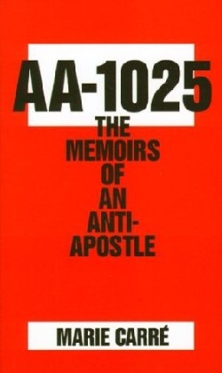 9780895554499 AA 1025 The Memoirs Of An Anti-Apostle