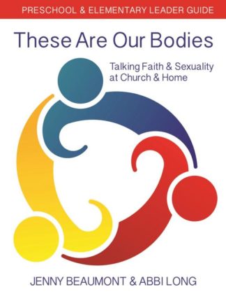 9780898690118 These Are Our Bodies Preschool And Elementary Leader Guide (Teacher's Guide)