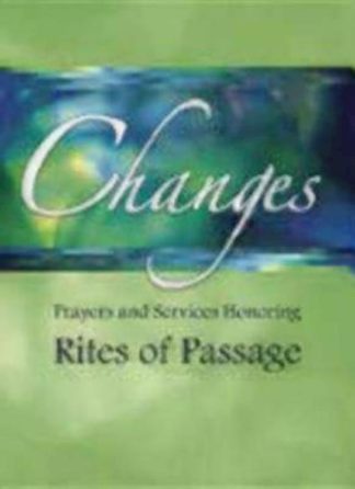9780898695410 Changes : Prayers And Services Honoring Rites Of Passage