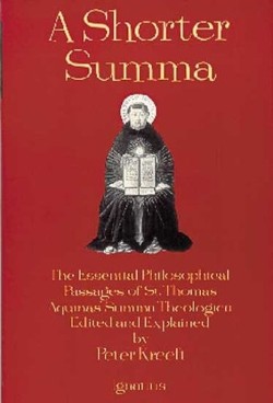 9780898704389 Shorter Summa : The Essential Philosophical Passages Of Saint Thomas Aquina
