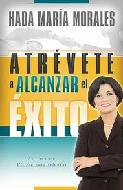 9780899220239 Atrevete A Alcanzar El Exito - (Spanish)