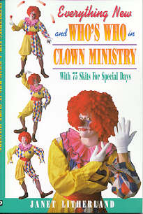 9780916260996 Everything New And Whos Who In Clown Ministry