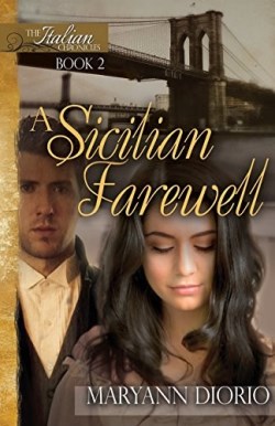 9780930037239 Sicilian Farewell : Book 2 Of The Italian Chronicles Trilogy