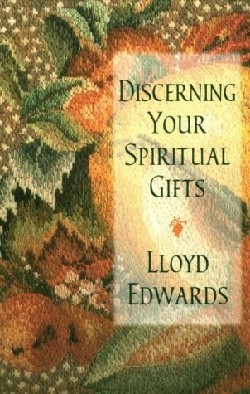 9780936384658 Discerning Your Spiritual Gifts
