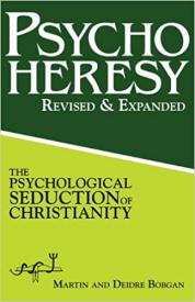 9780941717236 Psychoheresy : The Psychological Seduction Of Christianity (Revised)