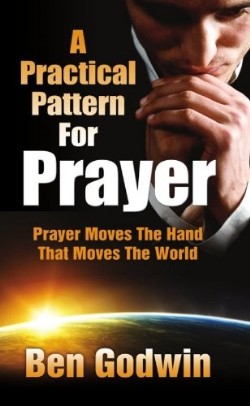 9780942507294 Practical Pattern For Prayer