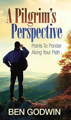 9780942507751 Pilgrimss Perspective : Points To Ponder Along Your Path