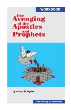 9780964649729 Avenging Of The Apostles And Prophets (Reprinted)