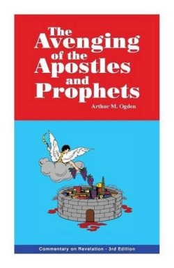 9780964649750 Avenging Of The Apostles And Prophets