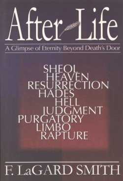 9780966006049 AfterLife : A Glimpse Of Eternity Beyond Deaths Door