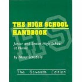 9780966093773 High School Handbook Junior And Senior High At Home 7th Edition
