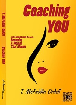 9780966716733 Coaching You : Girlsonamission Presents Becoming A Woman That Blooms