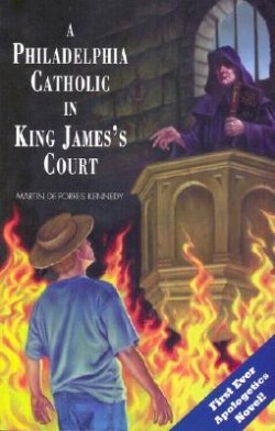 9780967149219 Philadelphia Catholic In King Jamess Court
