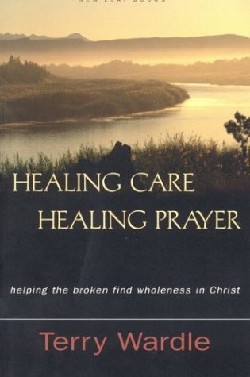 9780970083685 Healing Care Healing Prayer