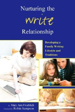 9780970181695 Nurturing The Write Relationship