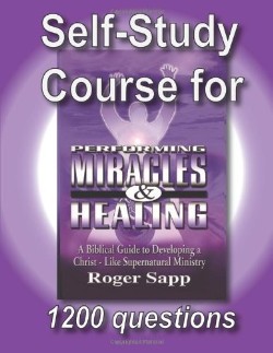 9780970234148 Self Study Course For Performing Miracles And Healing (Student/Study Guide)