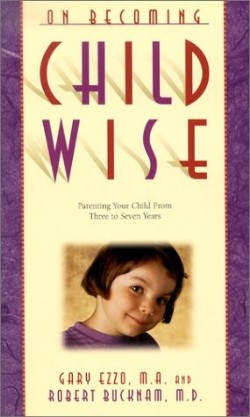 9780971453234 On Becoming Childwise Parenting Your Child From 3 To 7 Years