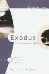 9780972304610 Exodus : A Commentary For Children