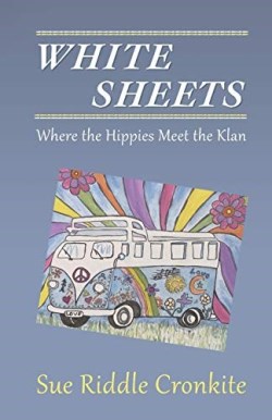9780972410144 White Sheets : Where The Hippies Meet The Klan