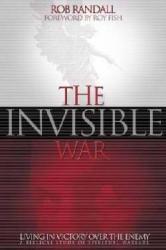 9780972571906 Invisible War : Living In Victory Over The Enemy
