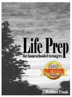 9780974218199 Life Prep For Homeschooled Teenagers Third Edition