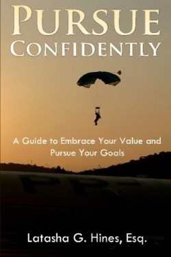 9780977832293 Pursue Confidently : A Guide To Embrace Your Value And Pursue Your Goal