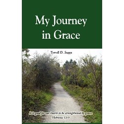 9780978571108 My Journey In Grace