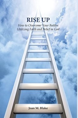 9780981460956 Rise Up How To Overcome Your Battles Utilizing Faith And Belief In God