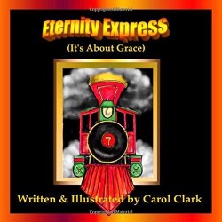 9780981848860 Eternity Express : Its About Grace