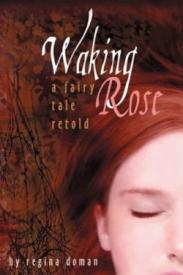 9780981931845 Waking Rose : A Fairy Tale Retold