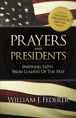 9780982710111 Prayers And Presidents