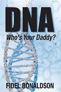 9780982771068 DNA Whos Your Daddy