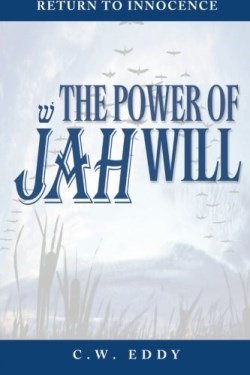 9780983230625 Power Of Jah Will