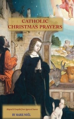 9780983788744 Catholic Christmas Prayers