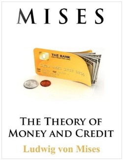 9780984061419 Theory Of Money And Credit