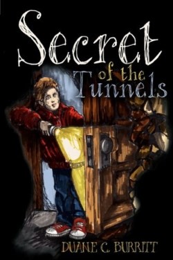 9780984067374 Secret Of The Tunnels