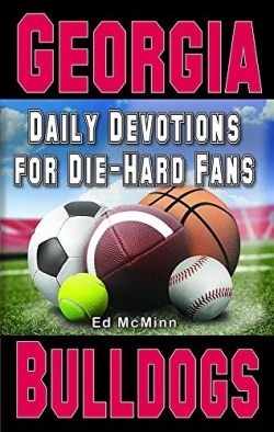 9780984084715 Daily Devotions For Die Hard Fans Georgia Bulldogs