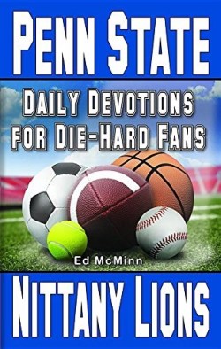 9780984084777 Daily Devotions For Die Hard Fans Penn State Nittany Lions