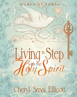 9780984359998 Living In Step With The Holy Spirit