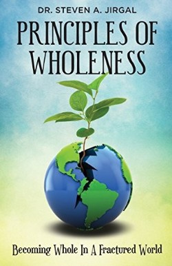 9780984467068 Principles Of Wholeness