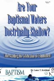 9780984655335 Are Your Baptismal Waters Doctrinally Shallow