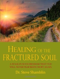 9780984711192 Healing Of The Fractured Soul