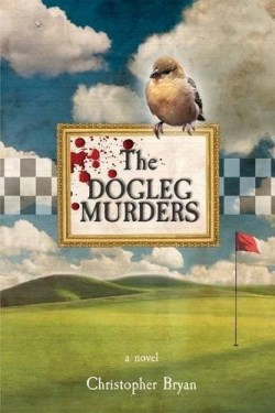 9780985391195 Dogleg Murders : A Novel