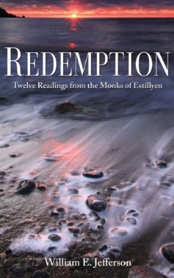 9780985662141 Redemption : Twelve Readings From The Monks Of Estillyen