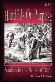 9780986011313 Handfuls On Purpose Studies In The Book Of Ruth