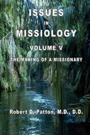 9780986014307 Issues In Missiology Volume 5 Making Of A Missionary