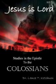 9780986022593 Jesus Is Lord Studies In The Book Of Colossians