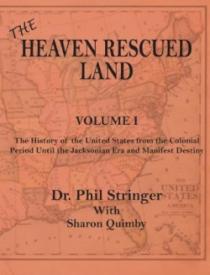 9780986037740 Heaven Rescued Land The History Of The Us Vol I