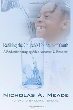 9780986165405 Refilling The Churchs Fountain Of Youth
